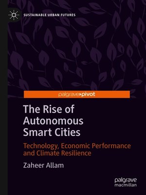 cover image of The Rise of Autonomous Smart Cities